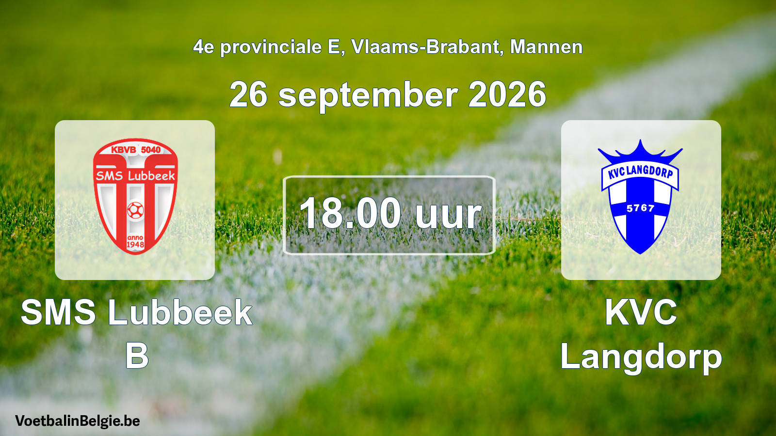 Geplande wedstrijd mannenvoetbal: SMS Lubbeek B - KVC Langdorp (26 september 2026)