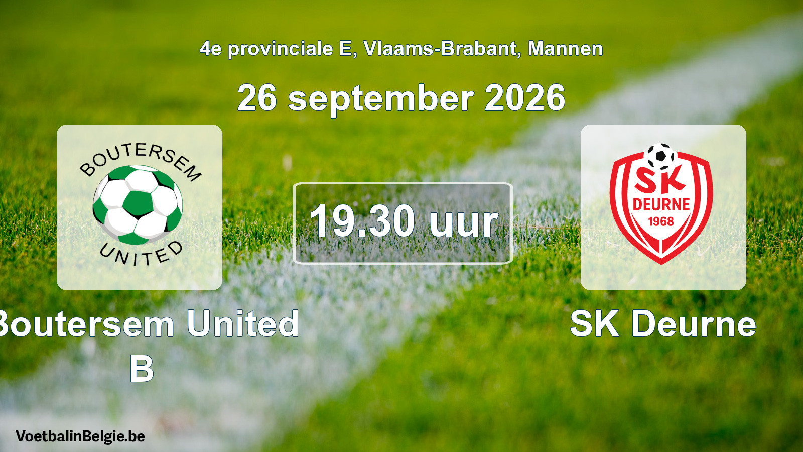 Geplande wedstrijd mannenvoetbal: Boutersem United B - SK Deurne (26 september 2026)