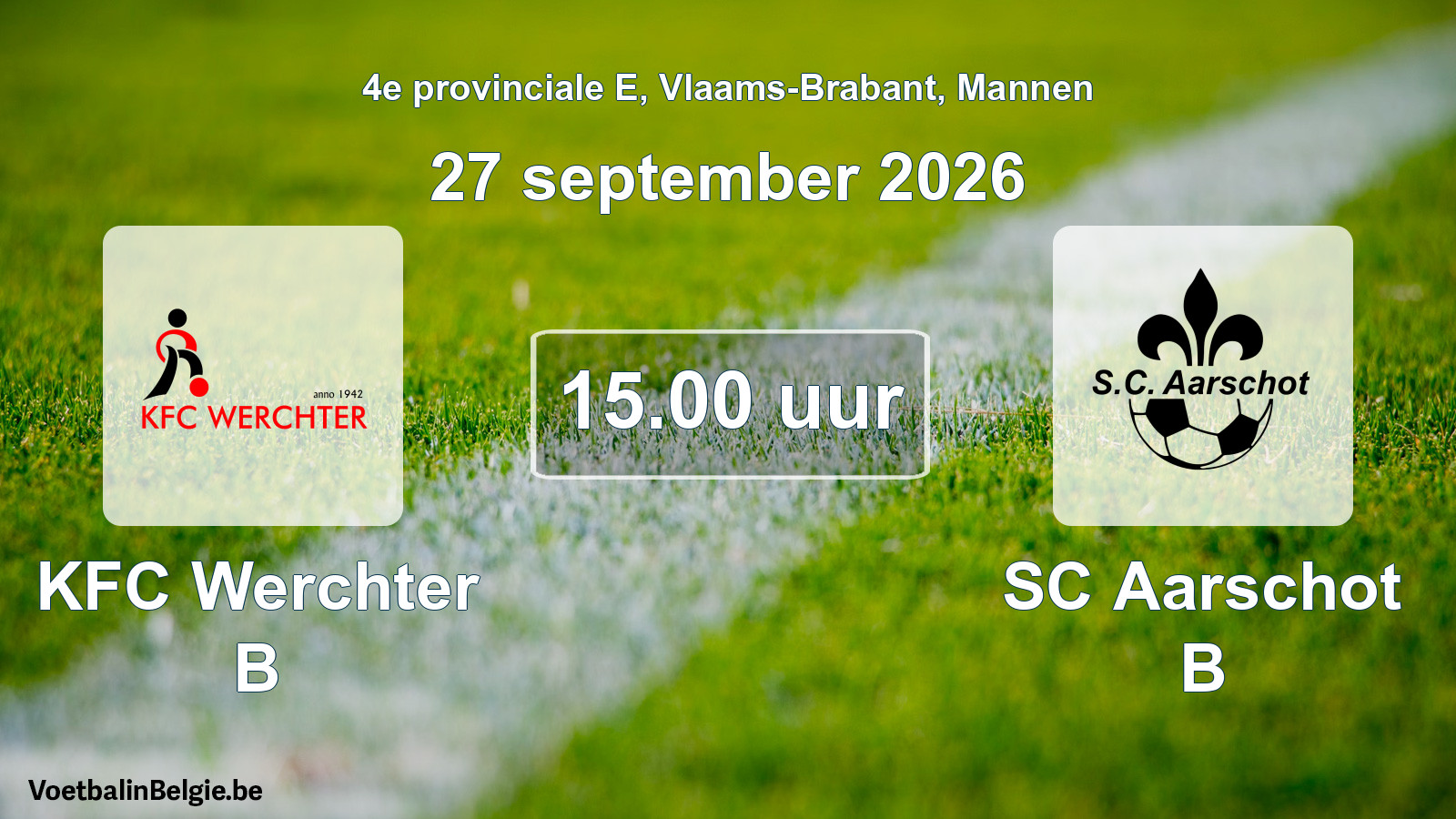 Geplande wedstrijd mannenvoetbal: KFC Werchter B - SC Aarschot B (27 september 2026)