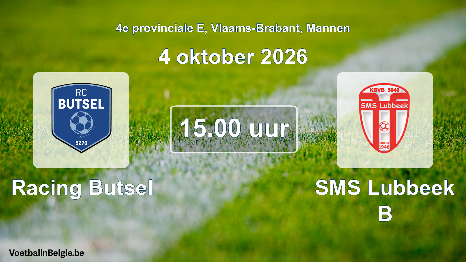Geplande wedstrijd mannenvoetbal: Racing Butsel - SMS Lubbeek B (4 oktober 2026)