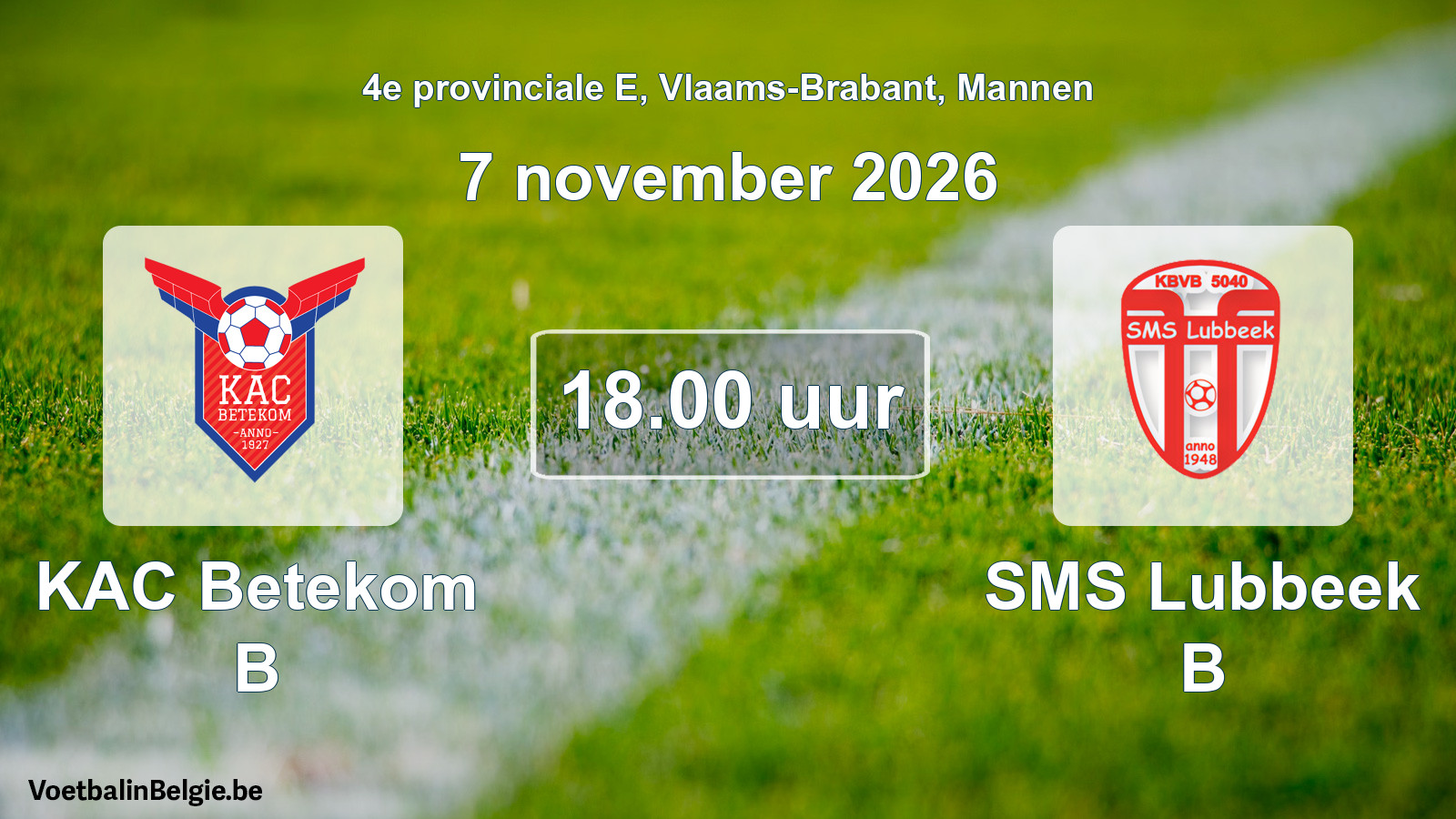 Geplande wedstrijd mannenvoetbal: KAC Betekom B - SMS Lubbeek B (7 november 2026)
