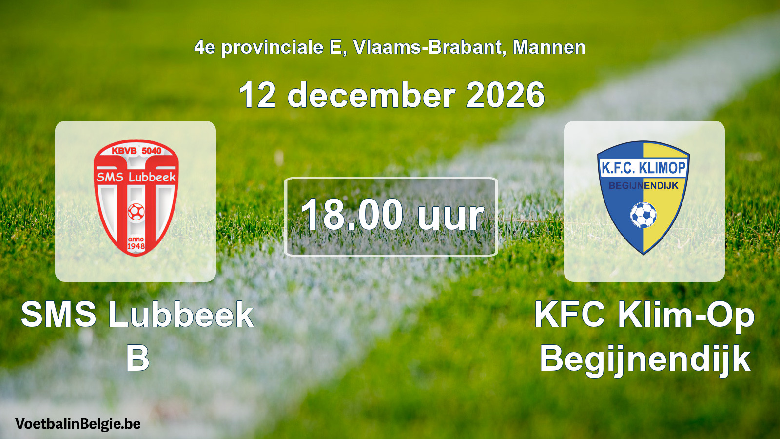 Geplande wedstrijd mannenvoetbal: SMS Lubbeek B - KFC Klim-Op Begijnendijk (12 december 2026)
