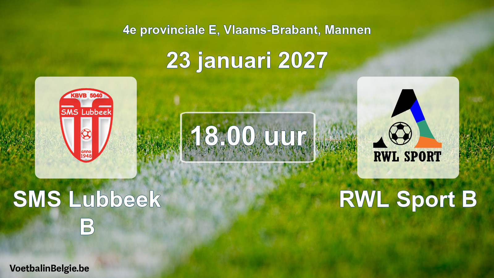Geplande wedstrijd mannenvoetbal: SMS Lubbeek B - RWL Sport B (23 januari 2027)