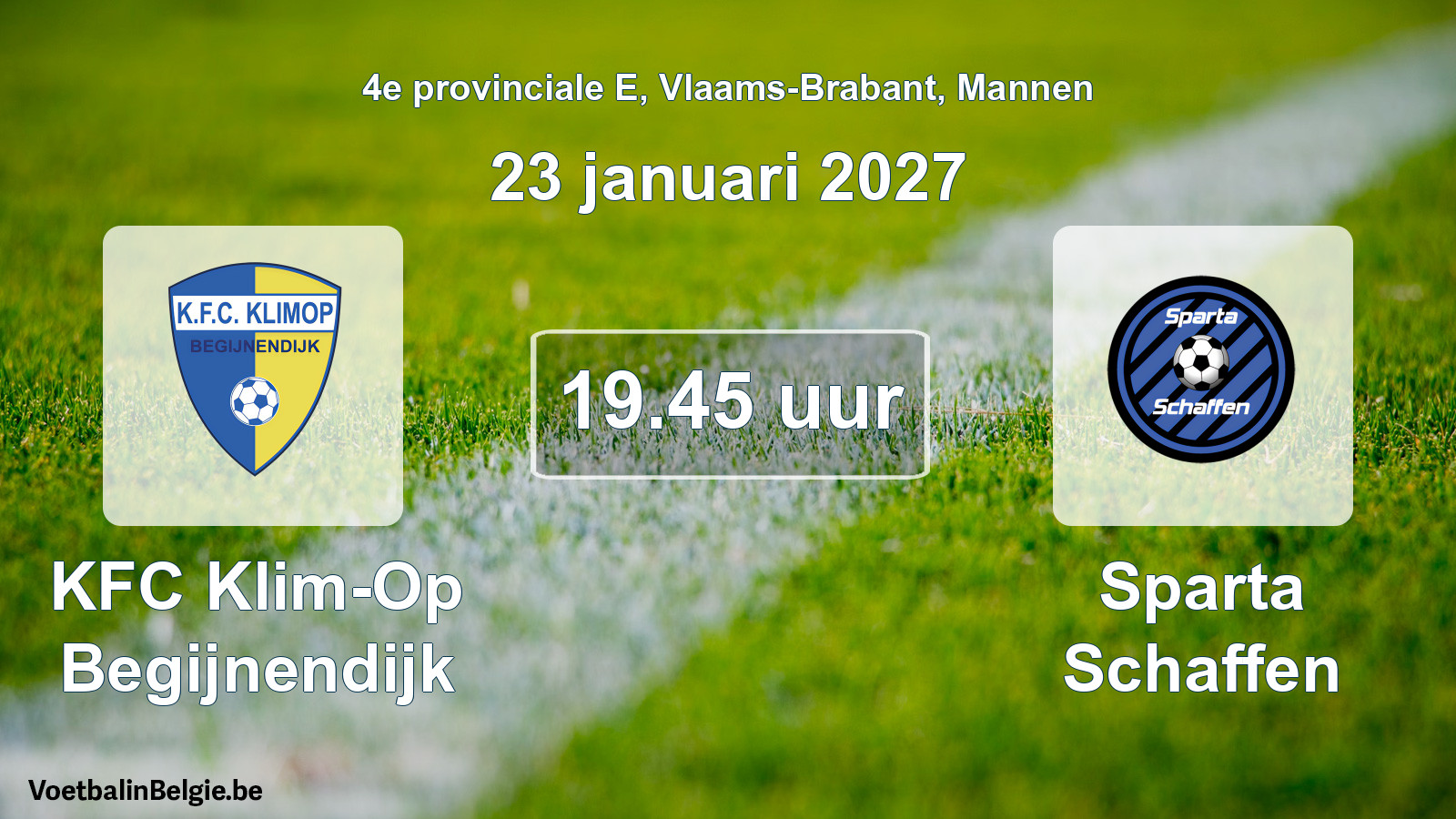 Geplande wedstrijd mannenvoetbal: KFC Klim-Op Begijnendijk - Sparta Schaffen (23 januari 2027)
