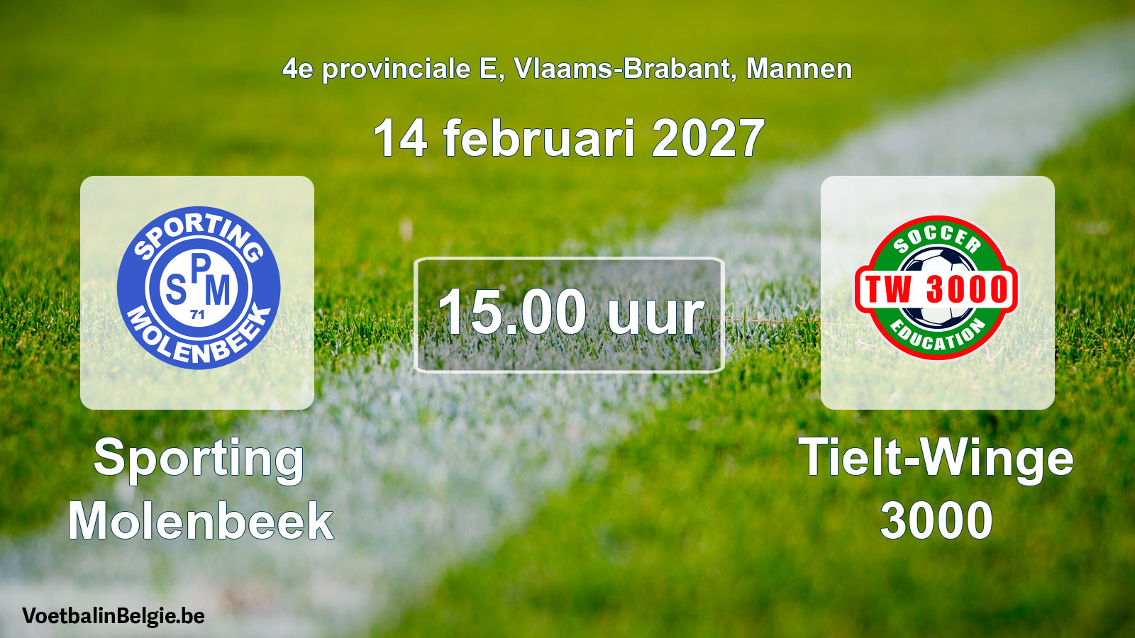 Geplande wedstrijd mannenvoetbal: Sporting Molenbeek - Tielt-Winge 3000 (14 februari 2027)