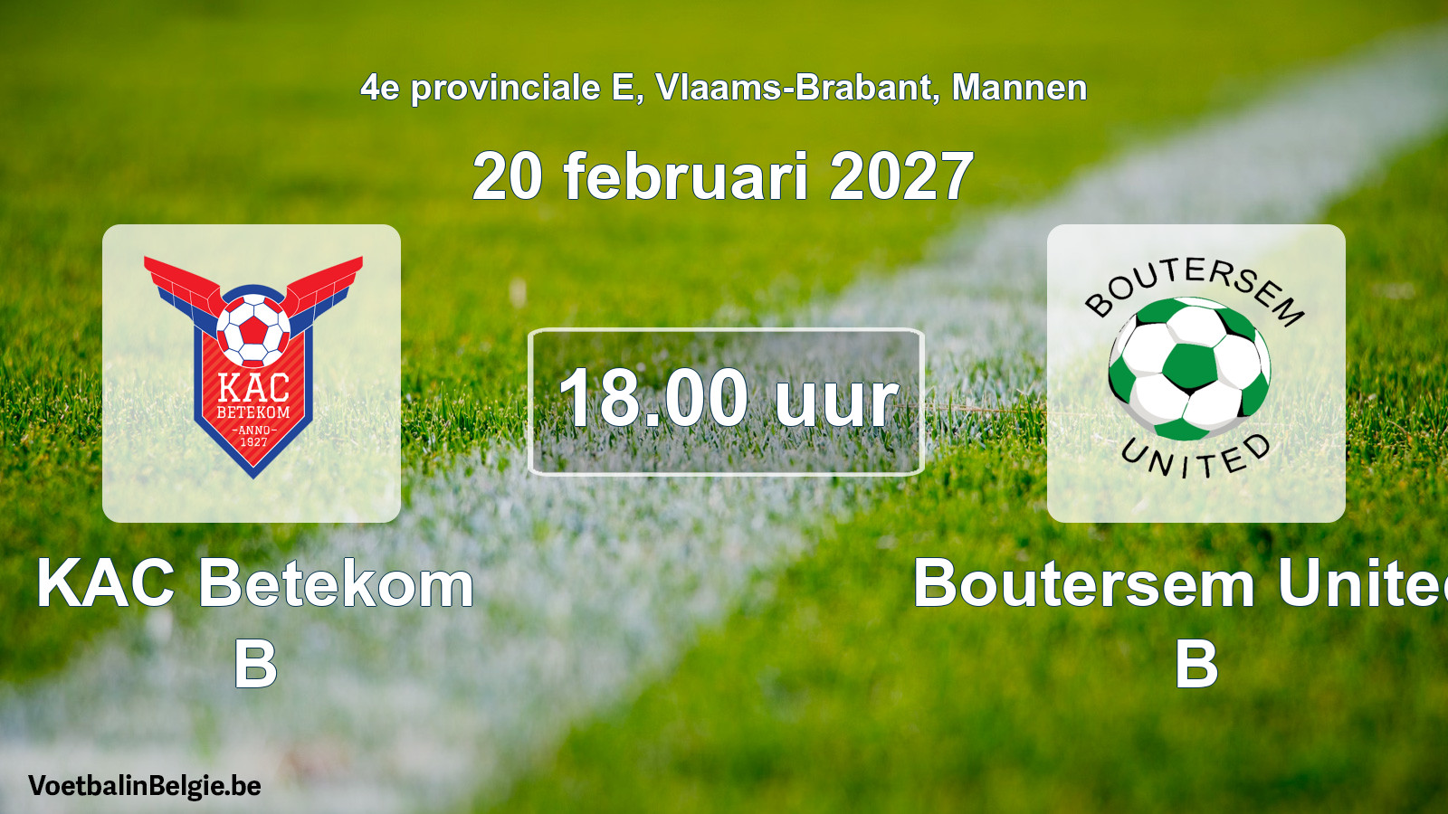Geplande wedstrijd mannenvoetbal: KAC Betekom B - Boutersem United B (20 februari 2027)