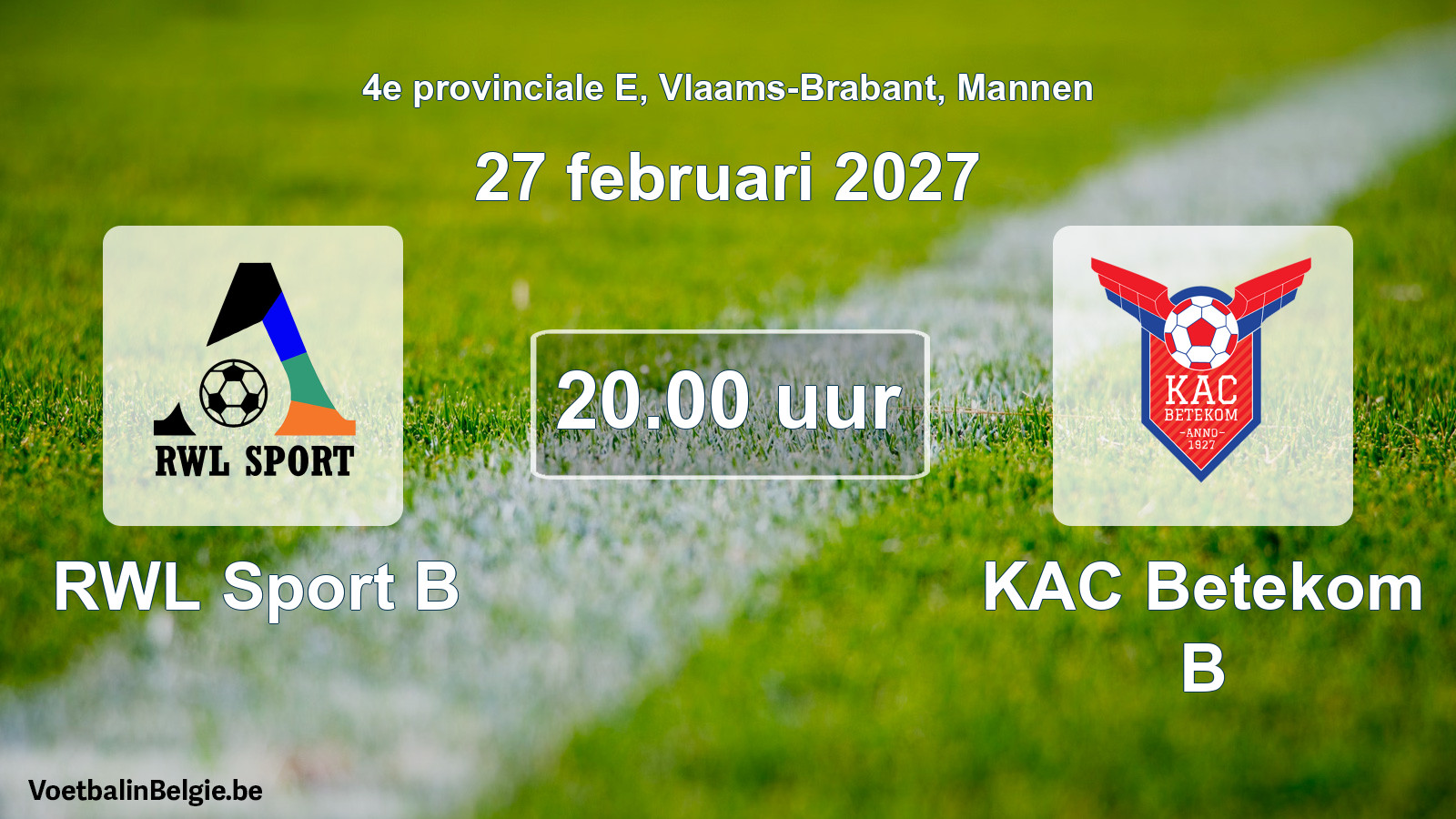 Geplande wedstrijd mannenvoetbal: RWL Sport B - KAC Betekom B (27 februari 2027)