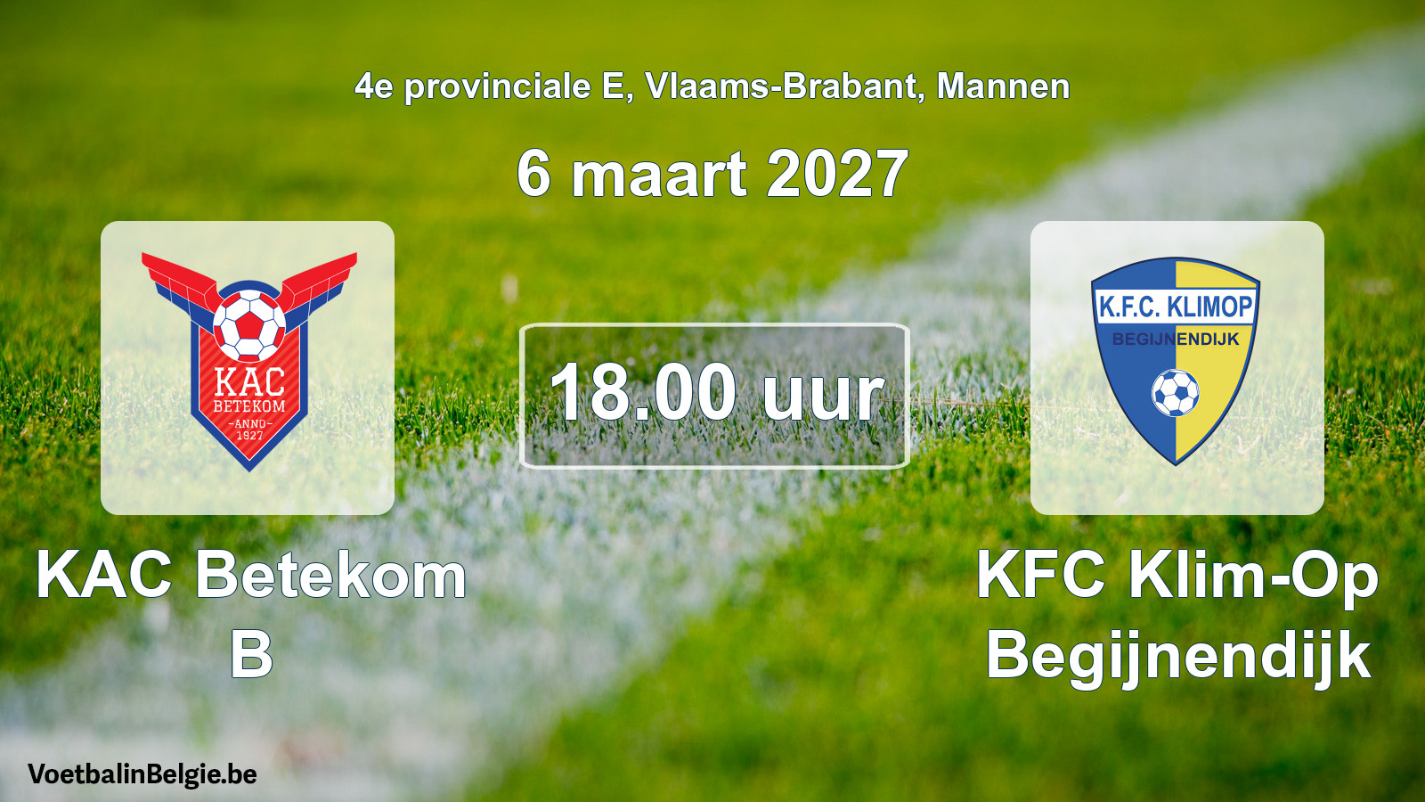 Geplantes Spiel männer-Fußball: KAC Betekom B - KFC Klim-Op Begijnendijk (6 März 2027)