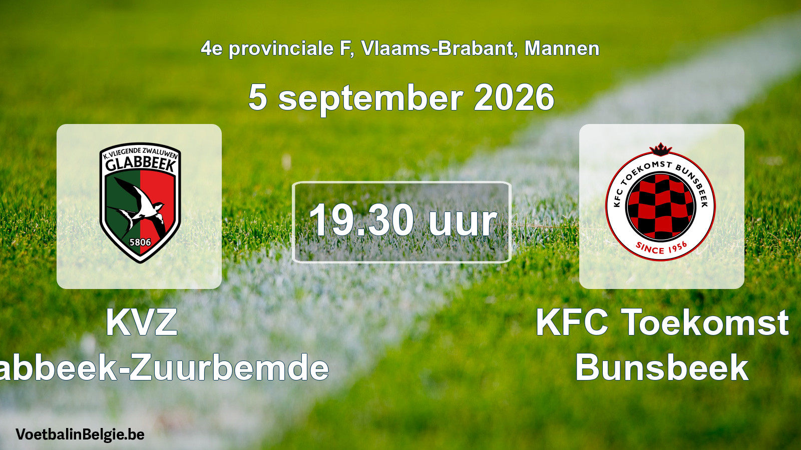 Geplande wedstrijd mannenvoetbal: KVZ Glabbeek-Zuurbemde - KFC Toekomst Bunsbeek (5 september 2026)
