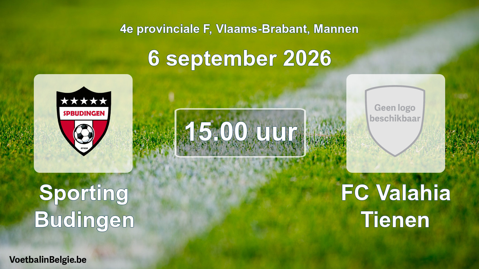 Match prévu football hommes: Sporting Budingen - FC Valahia Tienen (6 septembre 2026)