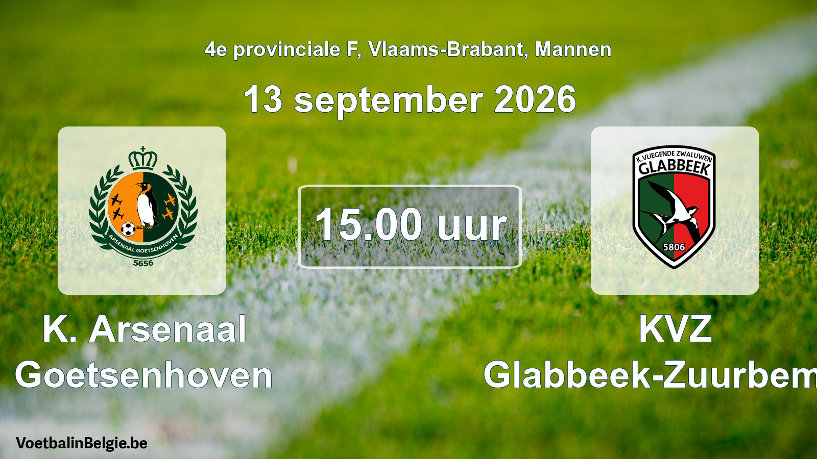 Geplande wedstrijd mannenvoetbal: K. Arsenaal Goetsenhoven - KVZ Glabbeek-Zuurbemde (13 september 2026)