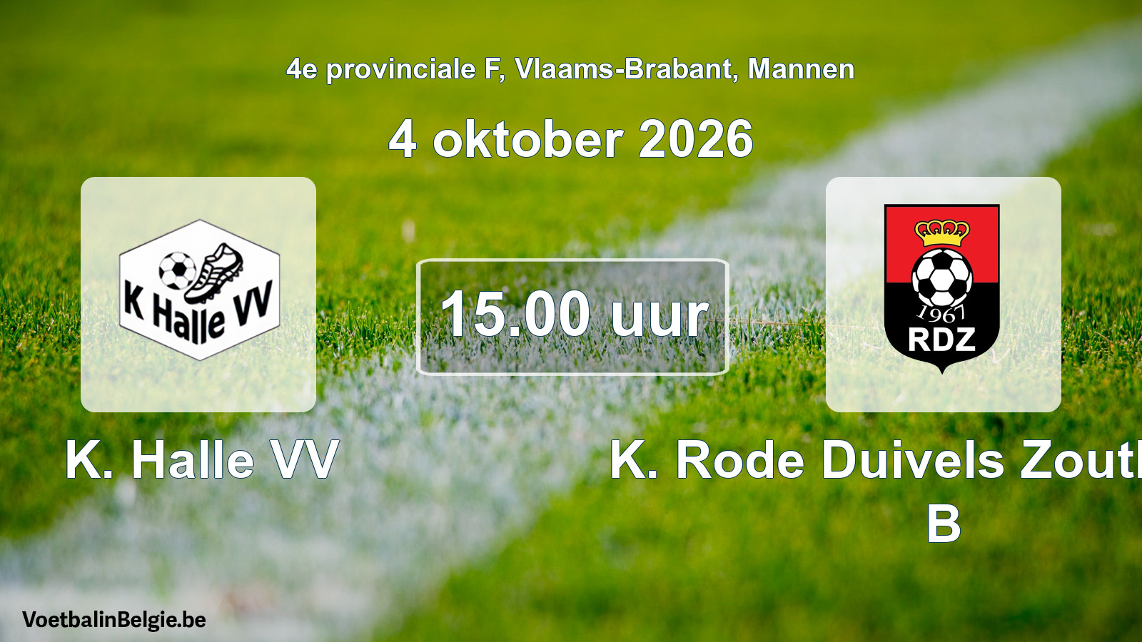 Geplande wedstrijd mannenvoetbal: K. Halle VV - K. Rode Duivels Zoutleeuw B (4 oktober 2026)