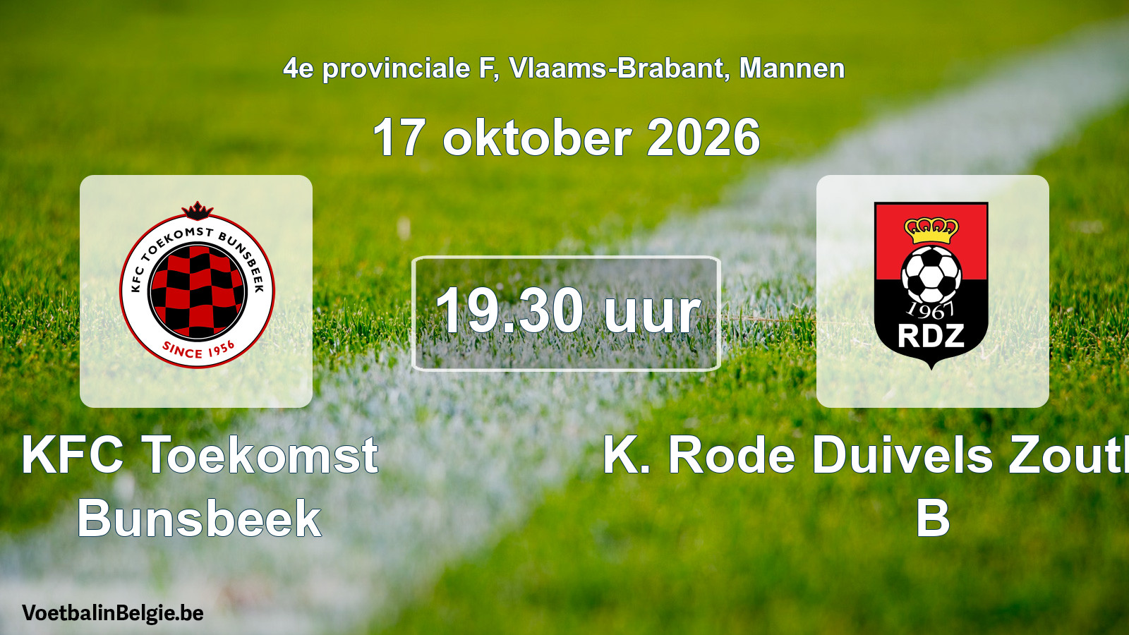 Geplande wedstrijd mannenvoetbal: KFC Toekomst Bunsbeek - K. Rode Duivels Zoutleeuw B (17 oktober 2026)