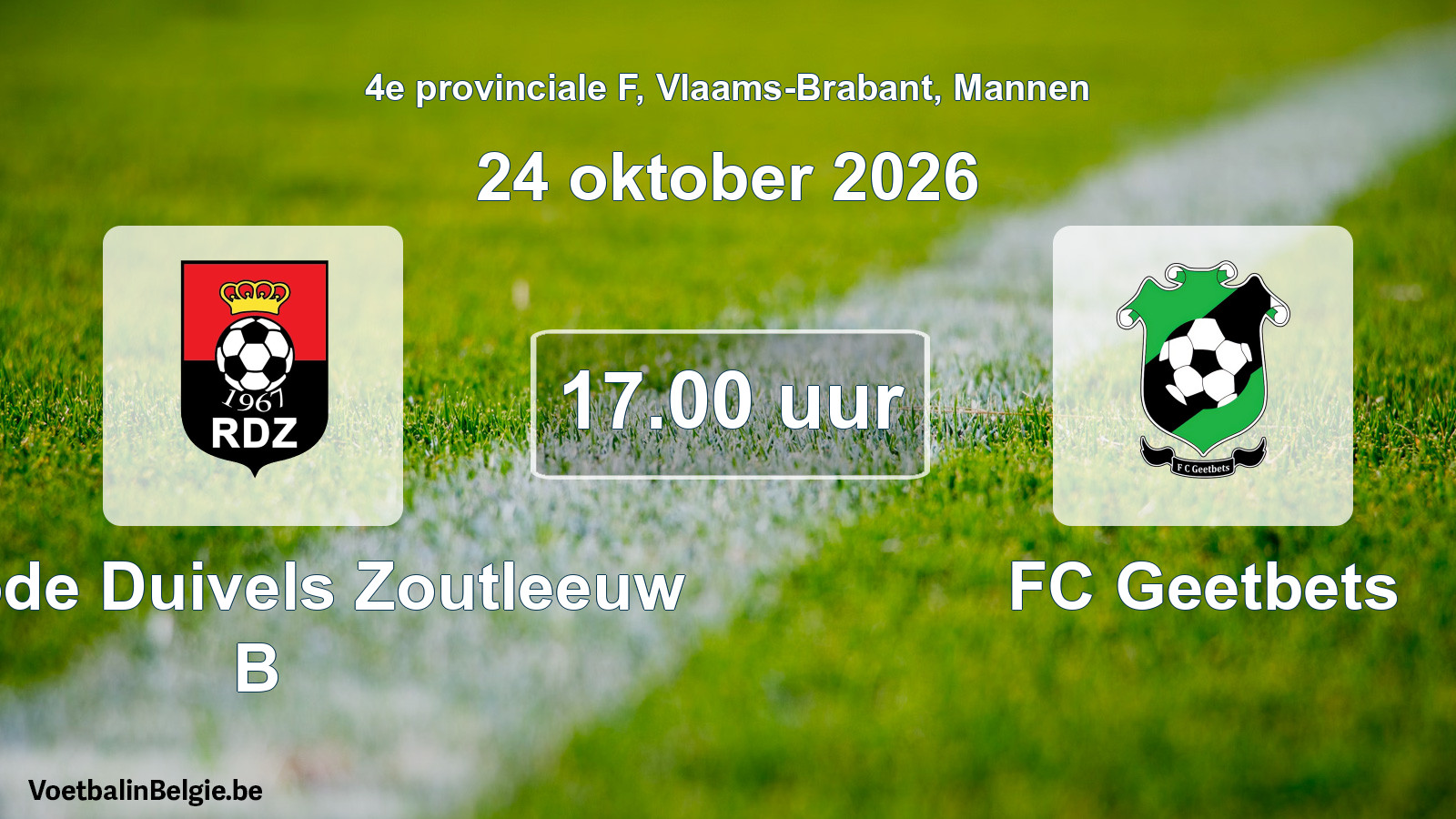 Geplande wedstrijd mannenvoetbal: K. Rode Duivels Zoutleeuw B - FC Geetbets (24 oktober 2026)