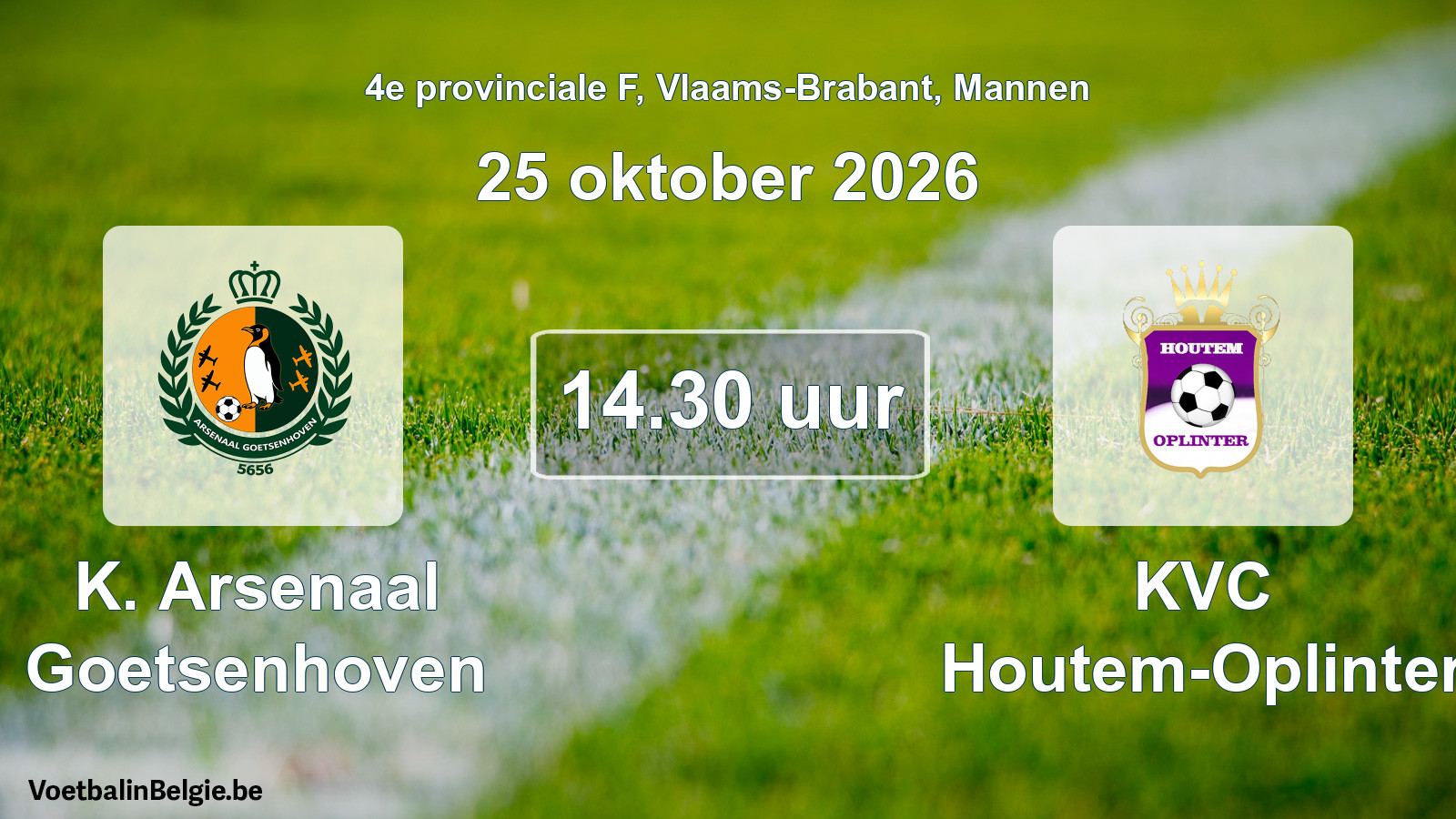 Geplande wedstrijd mannenvoetbal: K. Arsenaal Goetsenhoven - KVC Houtem-Oplinter (25 oktober 2026)