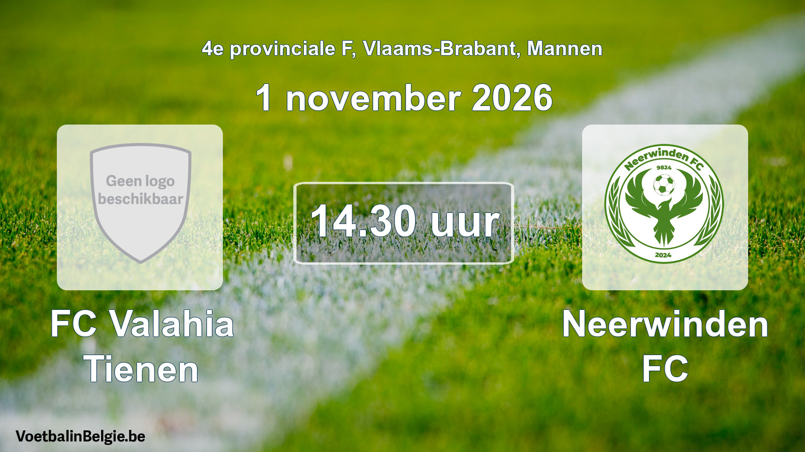 Geplande wedstrijd mannenvoetbal: FC Valahia Tienen - Neerwinden FC (1 november 2026)