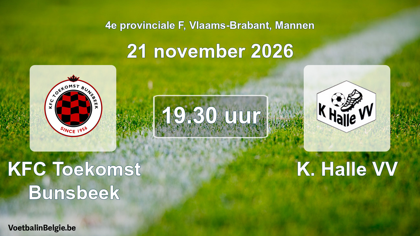 Geplande wedstrijd mannenvoetbal: KFC Toekomst Bunsbeek - K. Halle VV (21 november 2026)