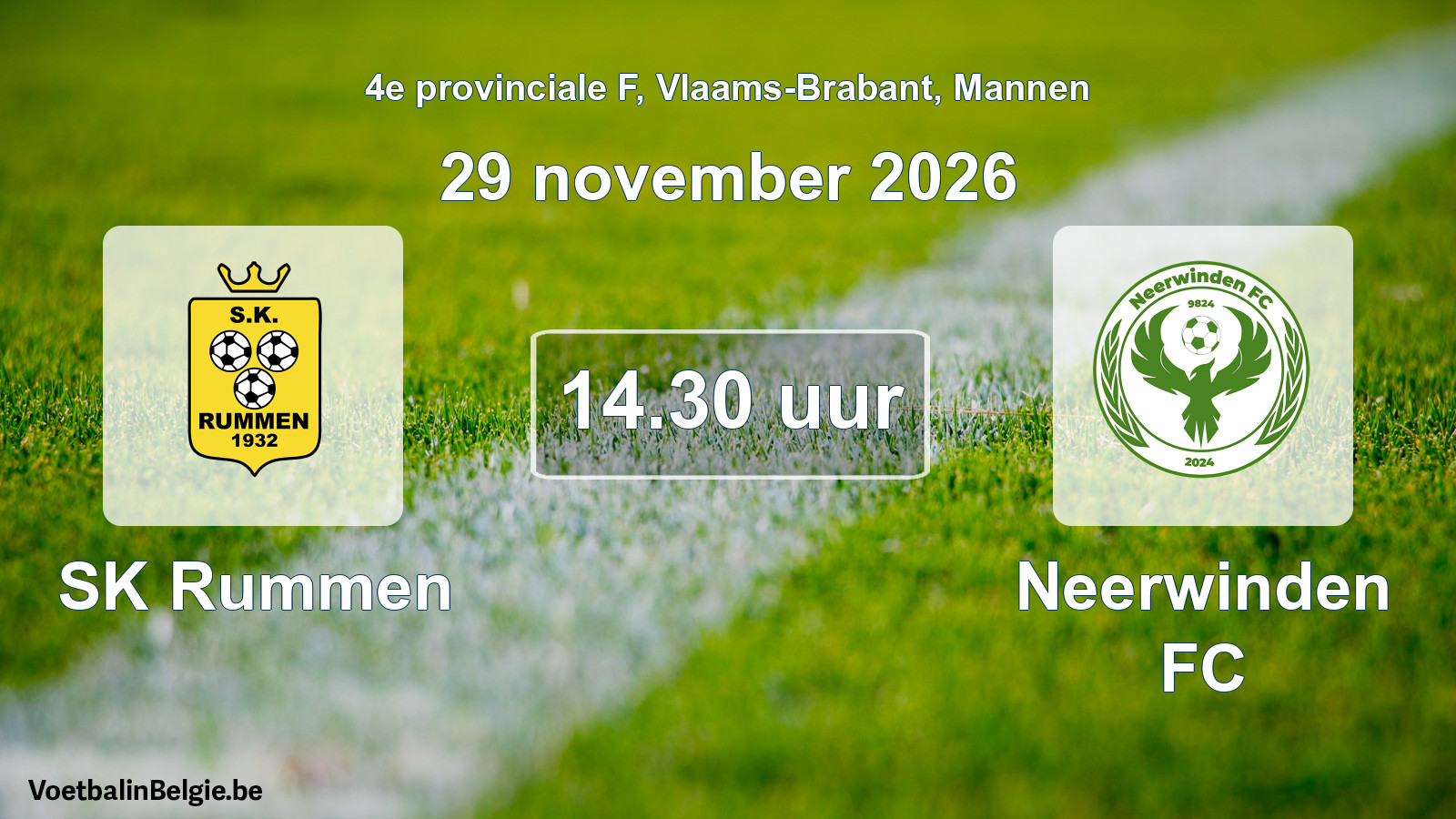 Match prévu football hommes: SK Rummen - Neerwinden FC (29 novembre 2026)