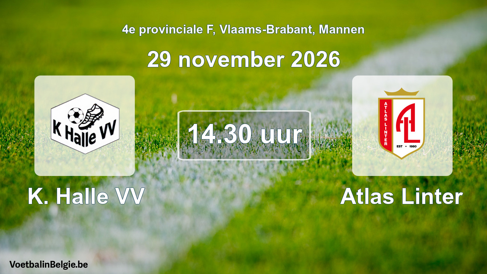Geplande wedstrijd mannenvoetbal: K. Halle VV - Atlas Linter (29 november 2026)