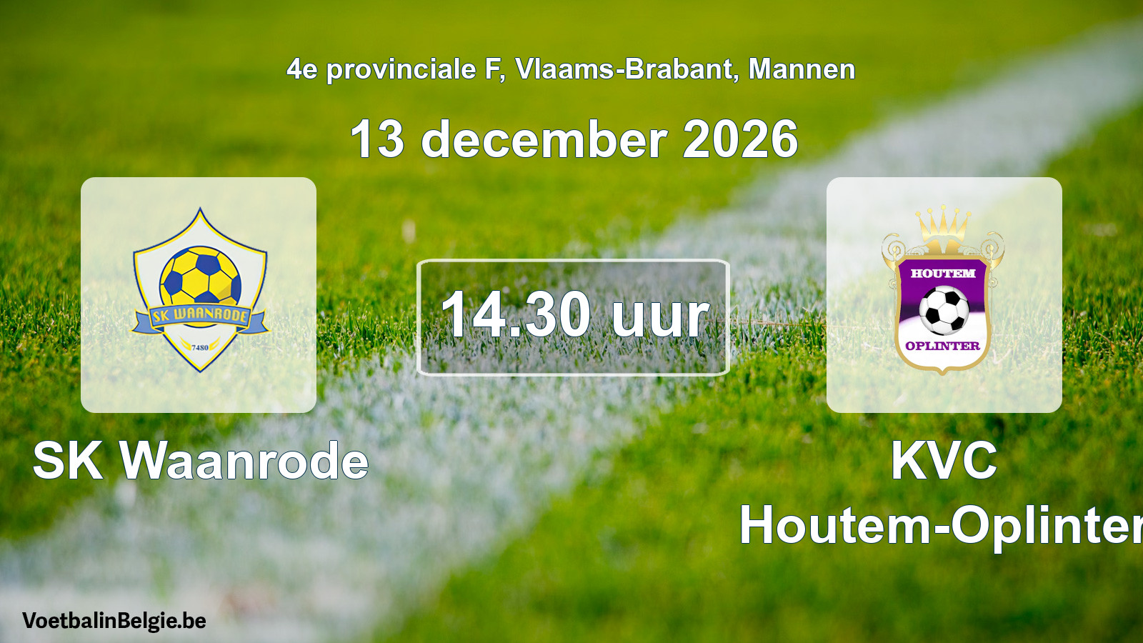 Geplande wedstrijd mannenvoetbal: SK Waanrode - KVC Houtem-Oplinter (13 december 2026)