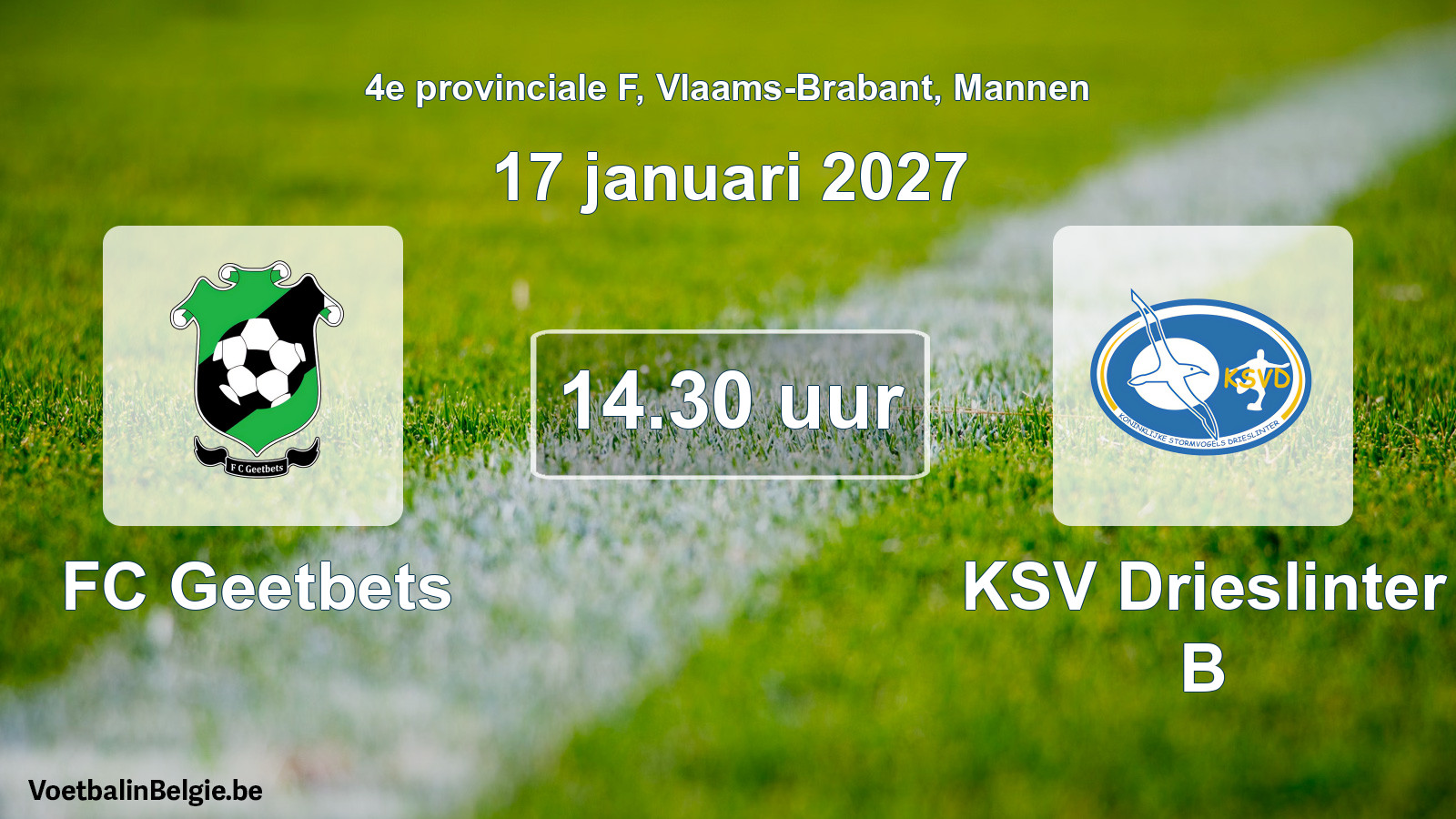 Geplande wedstrijd mannenvoetbal: FC Geetbets - KSV Drieslinter B (17 januari 2027)