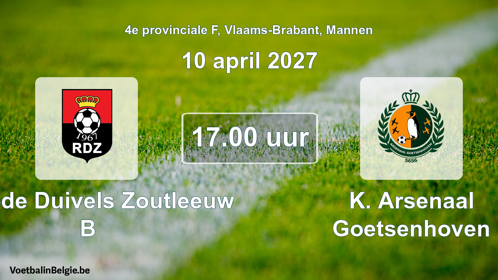 Geplande wedstrijd mannenvoetbal: K. Rode Duivels Zoutleeuw B - K. Arsenaal Goetsenhoven (10 april 2027)