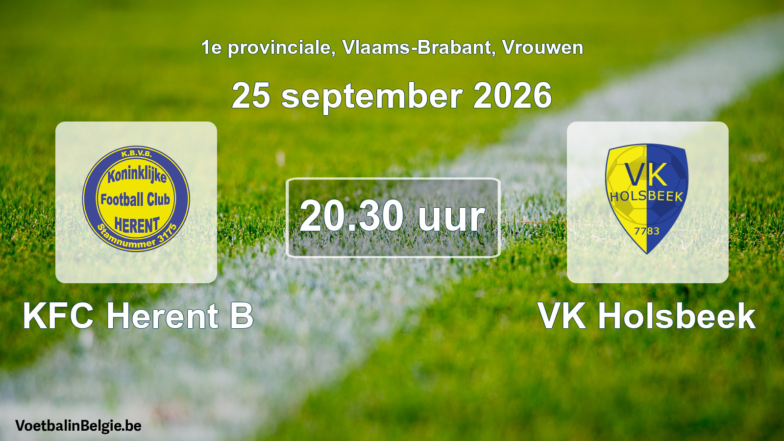 Geplande wedstrijd vrouwenvoetbal: KFC Herent B - VK Holsbeek (25 september 2026)