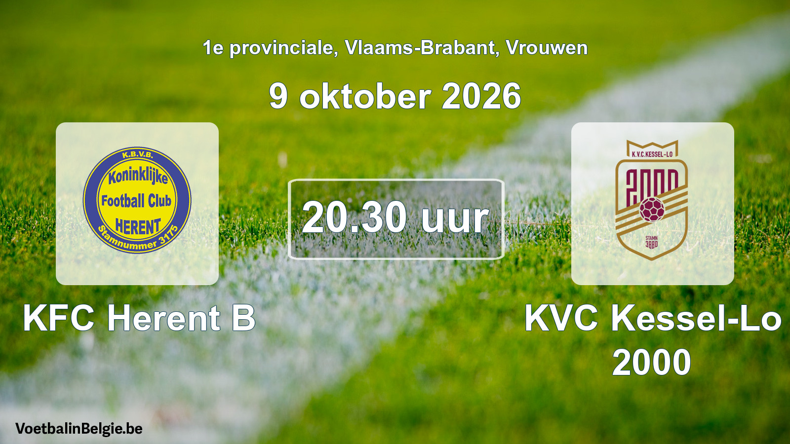 Geplantes Spiel frauen-Fußball: KFC Herent B - KVC Kessel-Lo 2000 (9 Oktober 2026)
