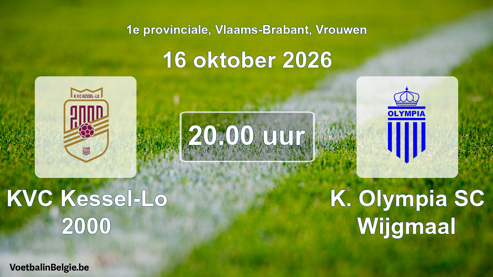 Geplande wedstrijd vrouwenvoetbal: KVC Kessel-Lo 2000 - K. Olympia SC Wijgmaal (16 oktober 2026)