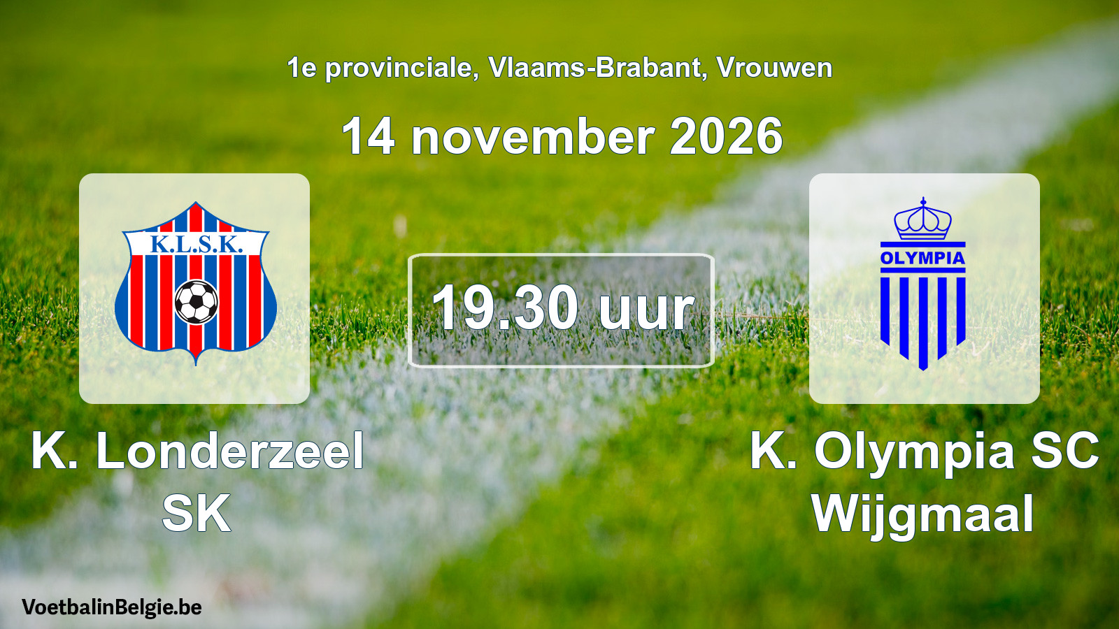 Geplande wedstrijd vrouwenvoetbal: K. Londerzeel SK - K. Olympia SC Wijgmaal (14 november 2026)