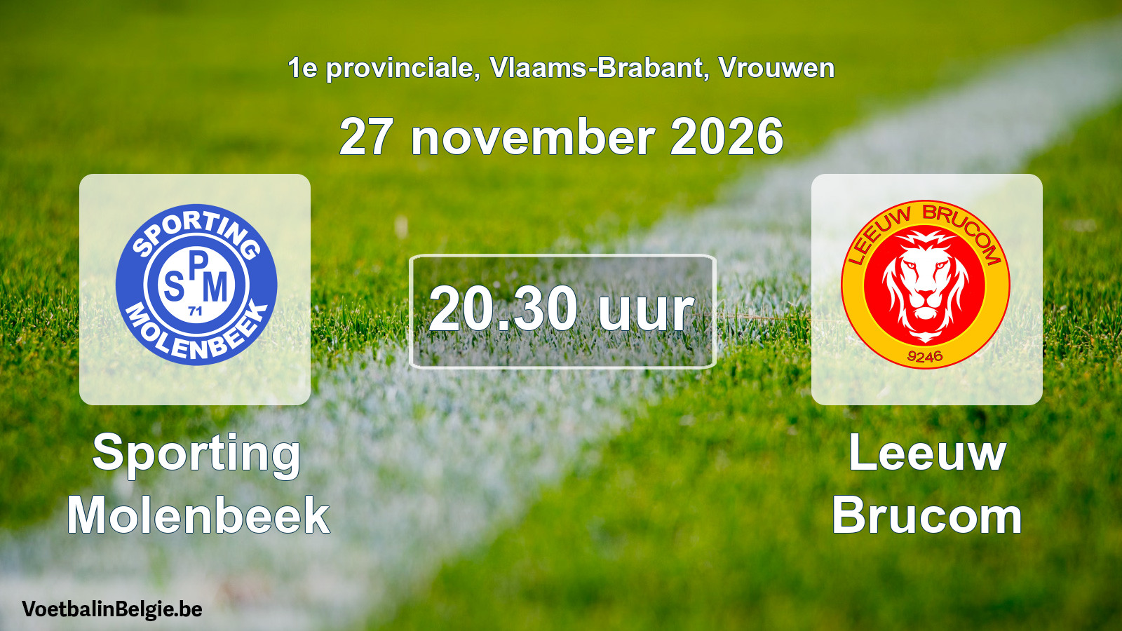 Geplande wedstrijd vrouwenvoetbal: Sporting Molenbeek - Leeuw Brucom (27 november 2026)