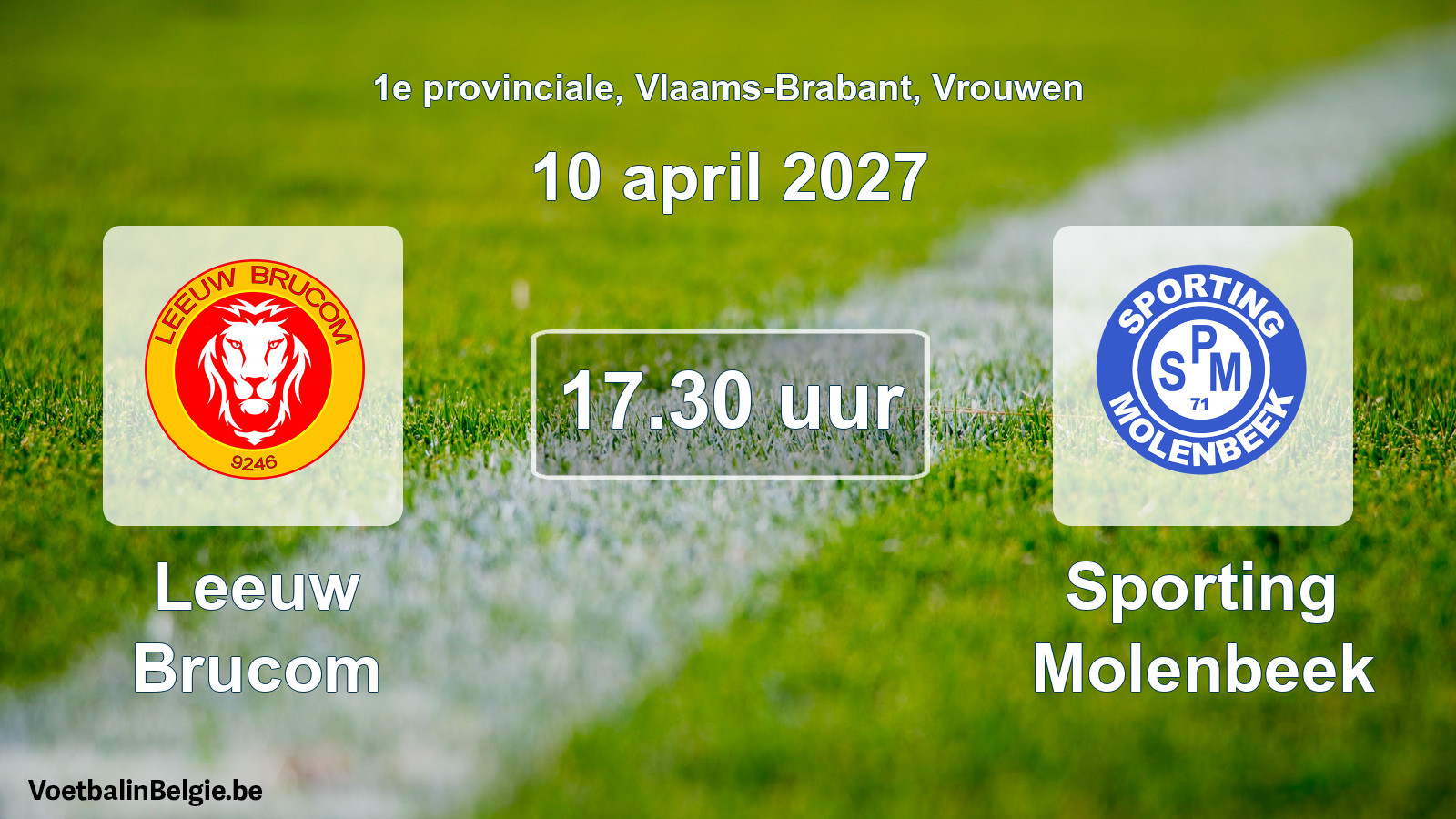 Geplande wedstrijd vrouwenvoetbal: Leeuw Brucom - Sporting Molenbeek (10 april 2027)