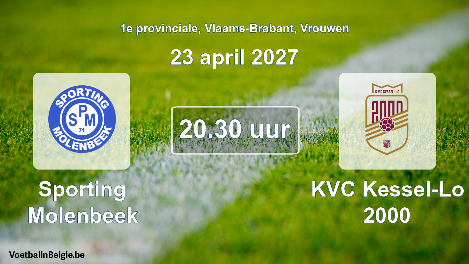 Geplande wedstrijd vrouwenvoetbal: Sporting Molenbeek - KVC Kessel-Lo 2000 (23 april 2027)