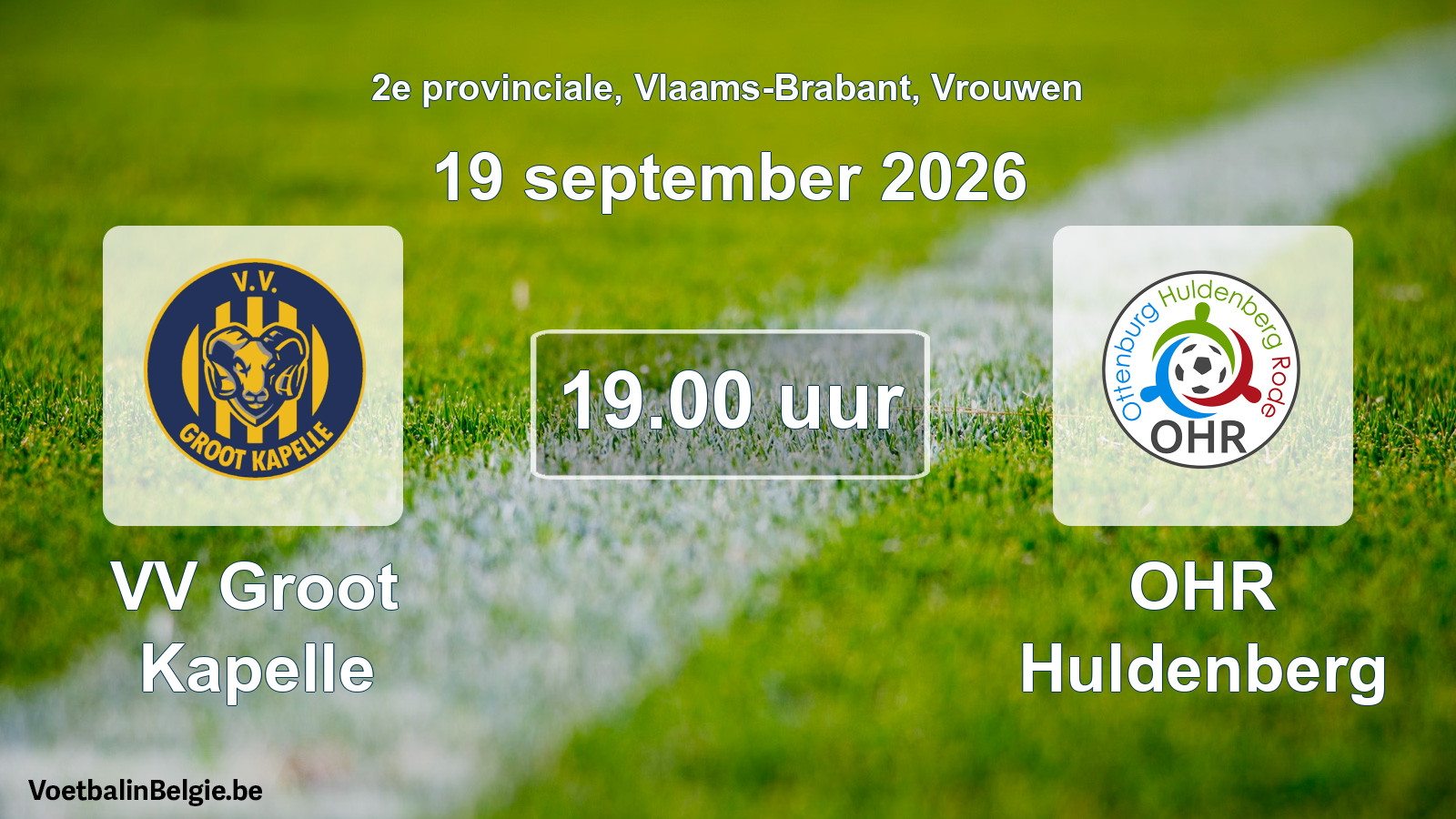 Geplande wedstrijd vrouwenvoetbal: VV Groot Kapelle - OHR Huldenberg (19 september 2026)