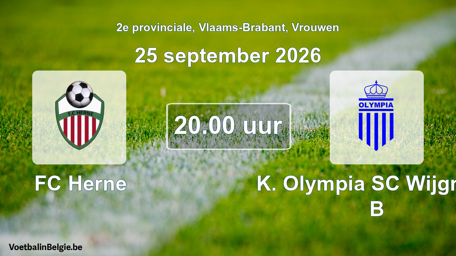 Geplande wedstrijd vrouwenvoetbal: FC Herne - K. Olympia SC Wijgmaal B (25 september 2026)