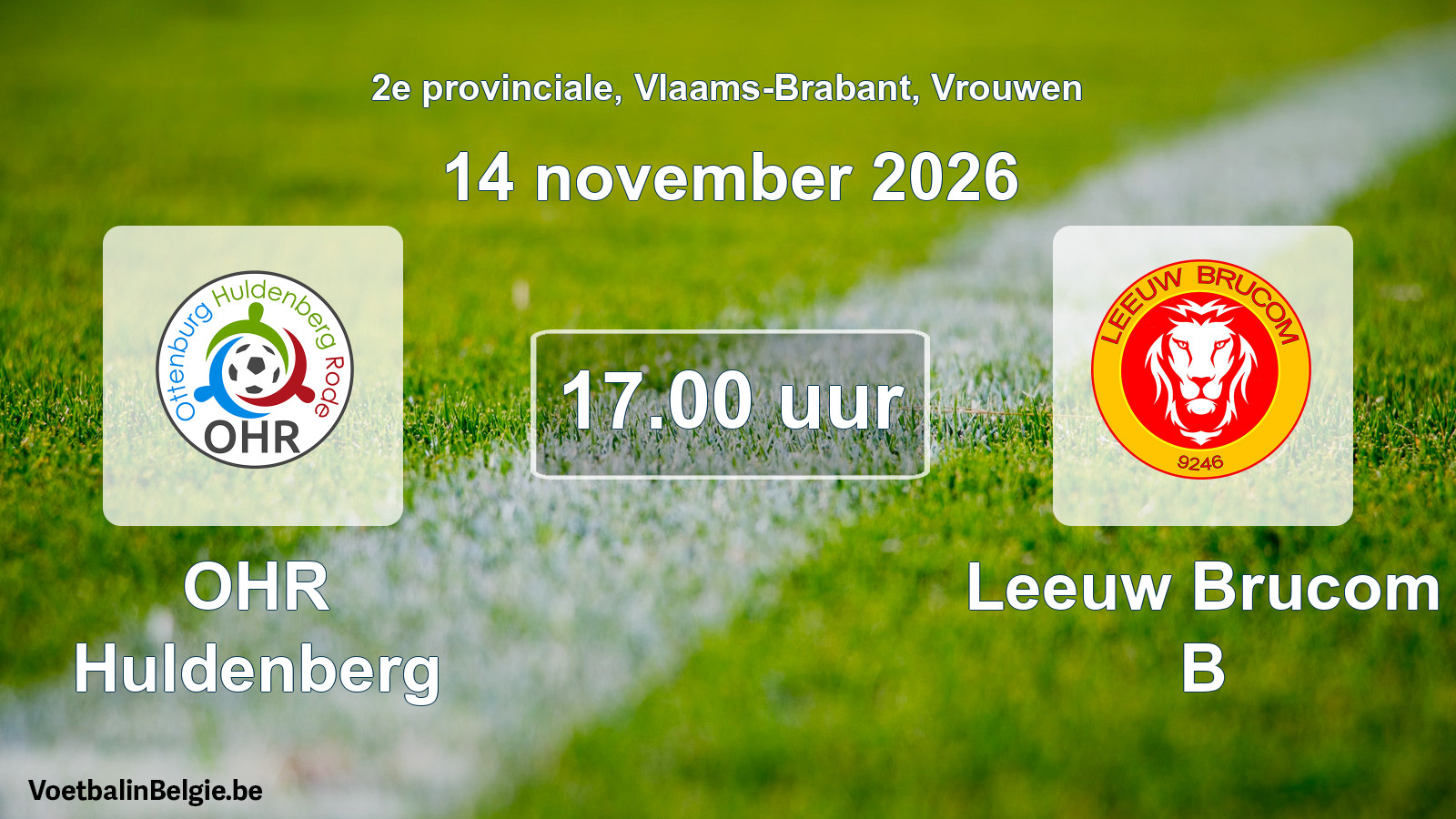 Geplande wedstrijd vrouwenvoetbal: OHR Huldenberg - Leeuw Brucom B (14 november 2026)