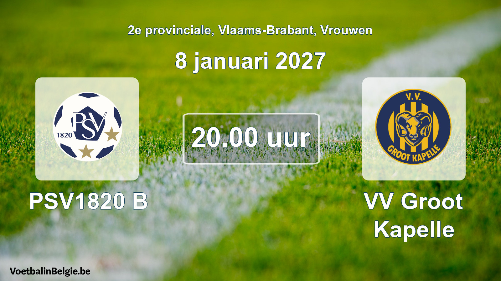 Geplande wedstrijd vrouwenvoetbal: PSV1820 B - VV Groot Kapelle (8 januari 2027)