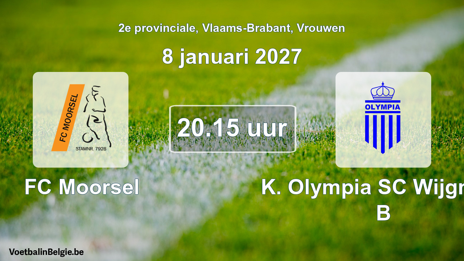 Geplande wedstrijd vrouwenvoetbal: FC Moorsel - K. Olympia SC Wijgmaal B (8 januari 2027)