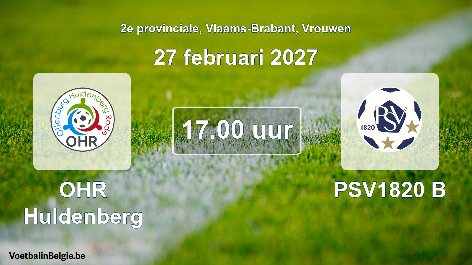 Geplande wedstrijd vrouwenvoetbal: OHR Huldenberg - PSV1820 B (27 februari 2027)