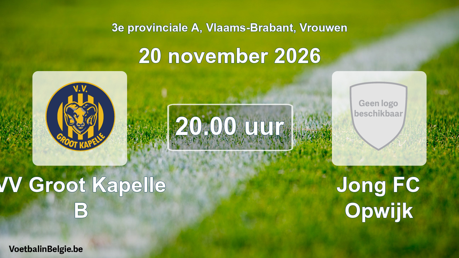 Geplande wedstrijd vrouwenvoetbal: VV Groot Kapelle B - Jong FC Opwijk (20 november 2026)