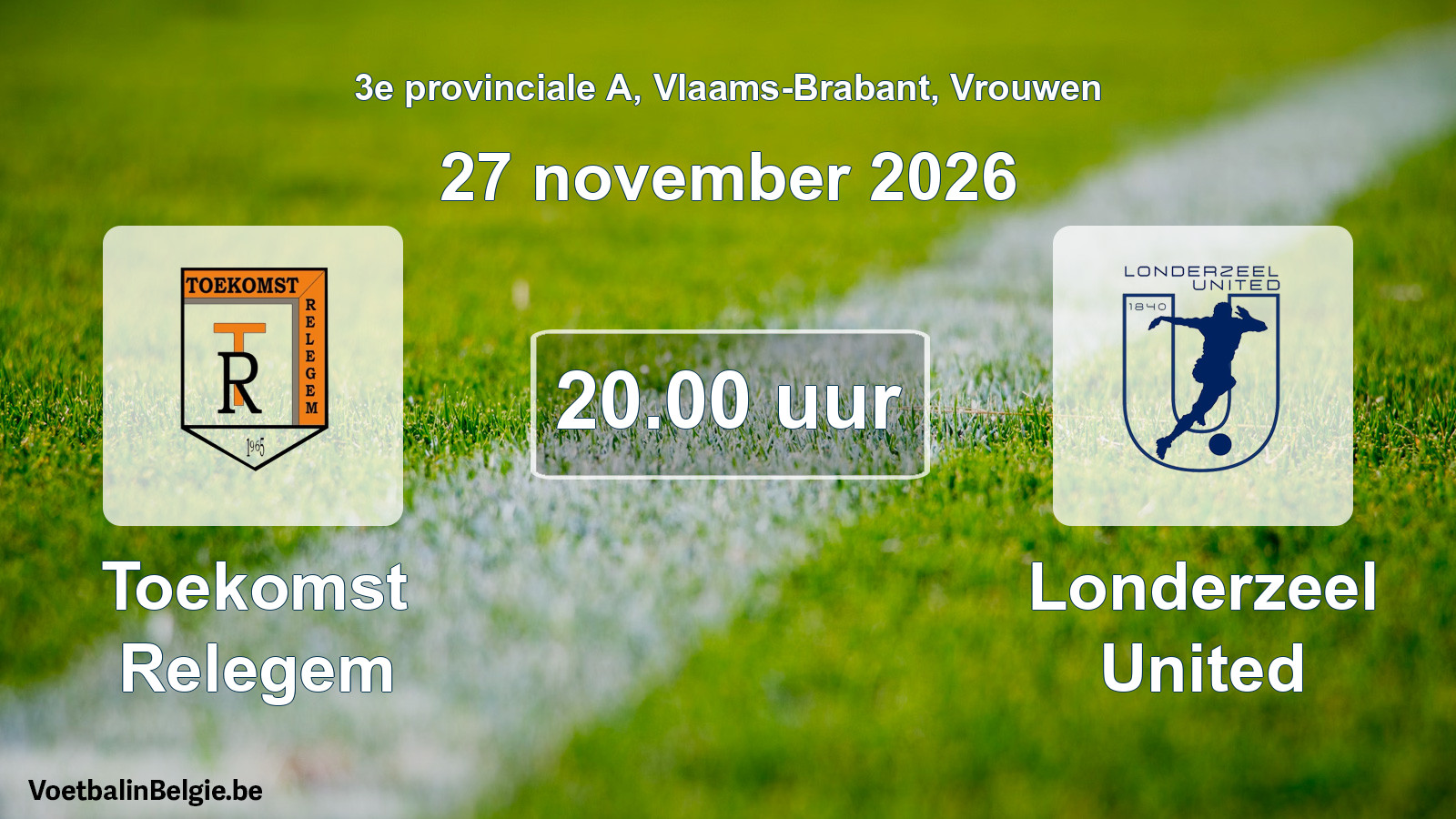 Geplande wedstrijd vrouwenvoetbal: Toekomst Relegem - Londerzeel United (27 november 2026)