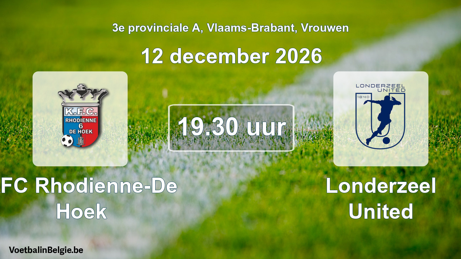 Geplande wedstrijd vrouwenvoetbal: KFC Rhodienne-De Hoek - Londerzeel United (12 december 2026)