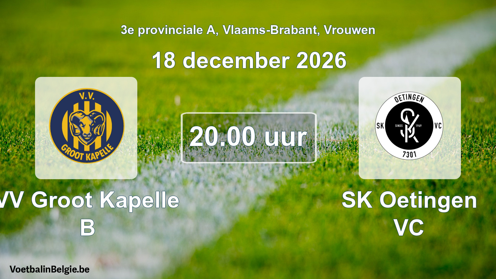 Geplande wedstrijd vrouwenvoetbal: VV Groot Kapelle B - SK Oetingen VC (18 december 2026)