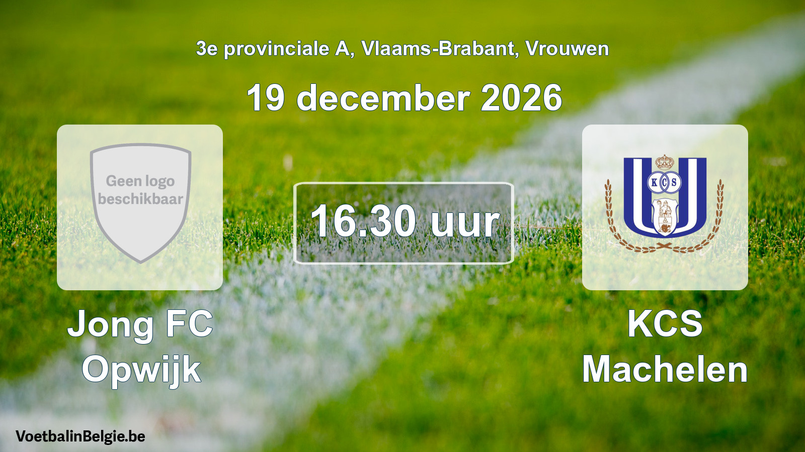 Geplande wedstrijd vrouwenvoetbal: Jong FC Opwijk - KCS Machelen (19 december 2026)