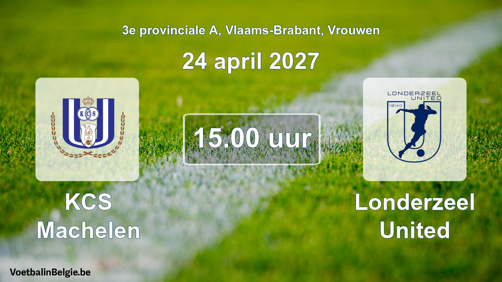 Geplande wedstrijd vrouwenvoetbal: KCS Machelen - Londerzeel United (24 april 2027)