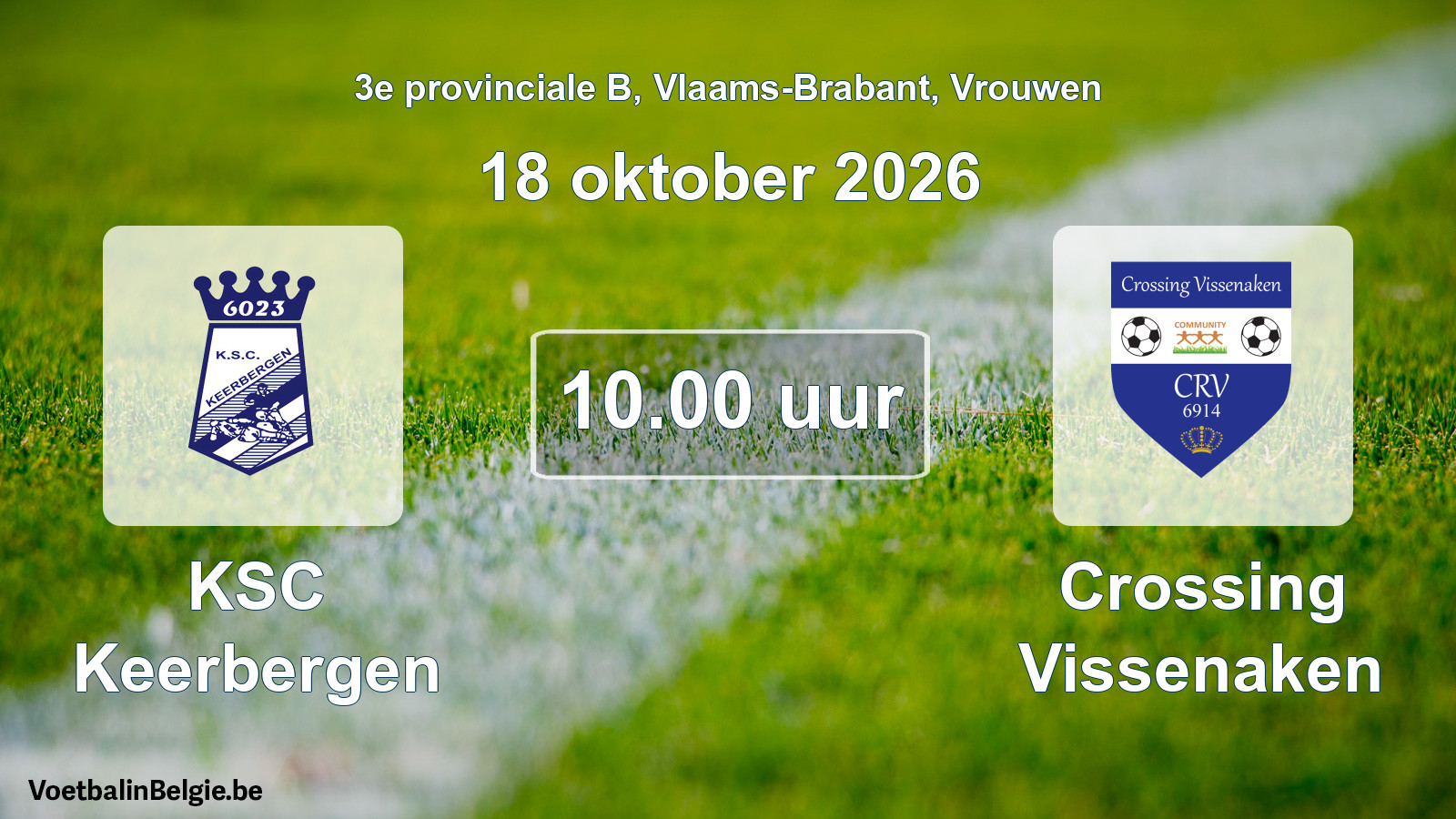 Geplande wedstrijd vrouwenvoetbal: KSC Keerbergen - Crossing Vissenaken (18 oktober 2026)