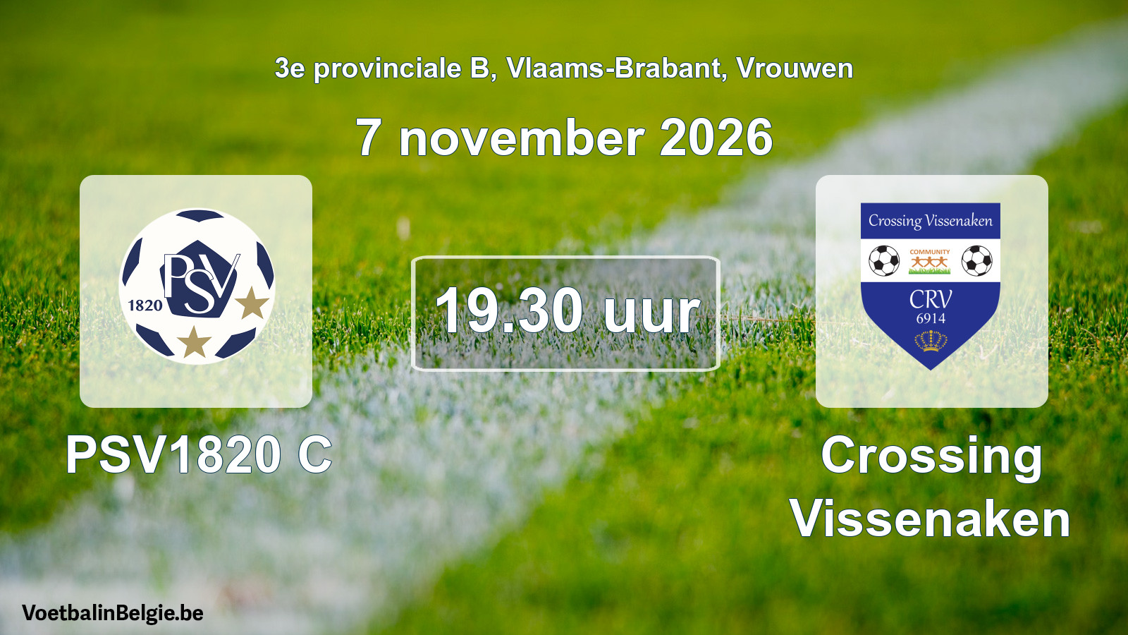 Geplande wedstrijd vrouwenvoetbal: PSV1820 C - Crossing Vissenaken (7 november 2026)
