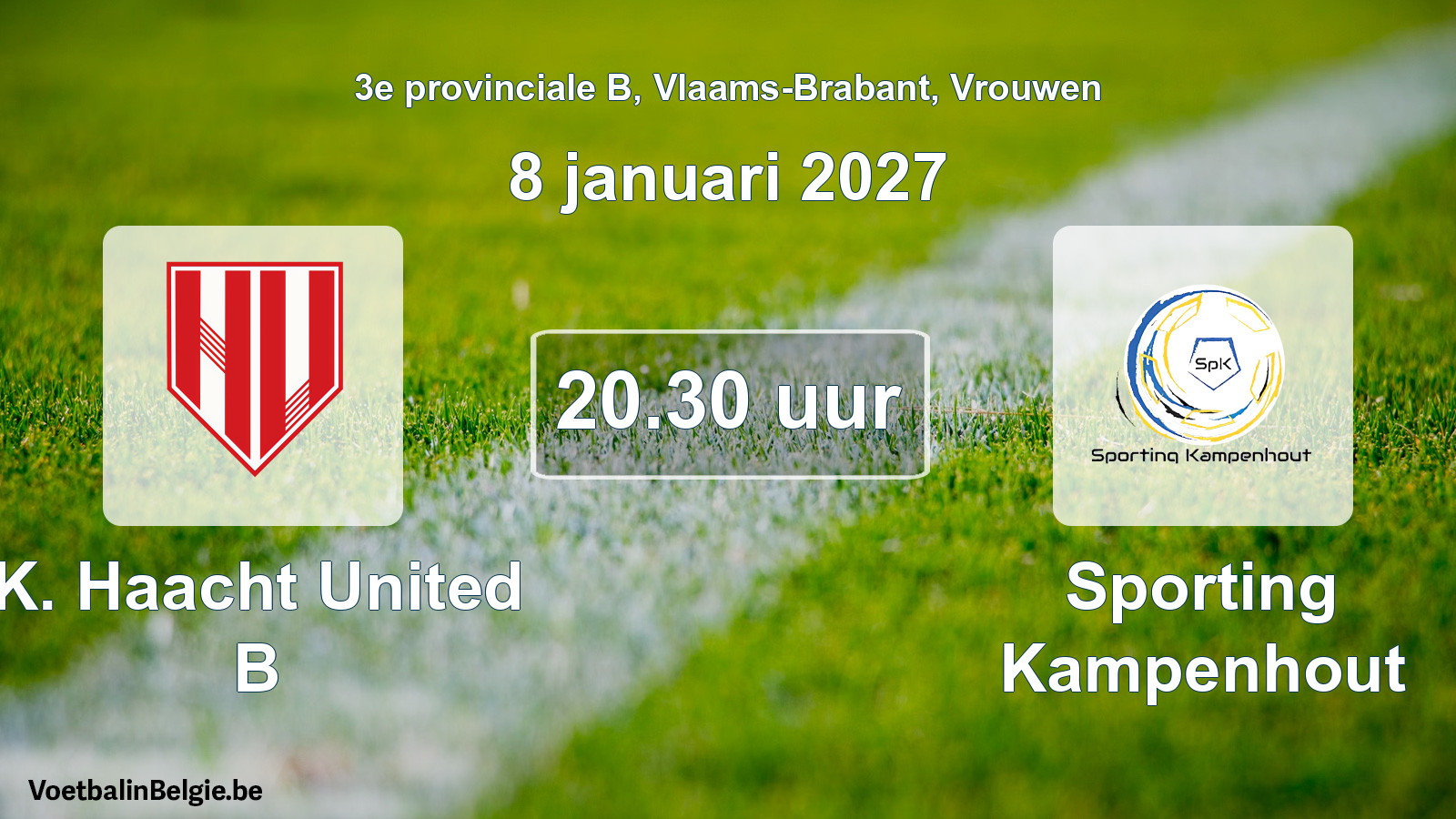 Geplande wedstrijd vrouwenvoetbal: K. Haacht United B - Sporting Kampenhout (8 januari 2027)