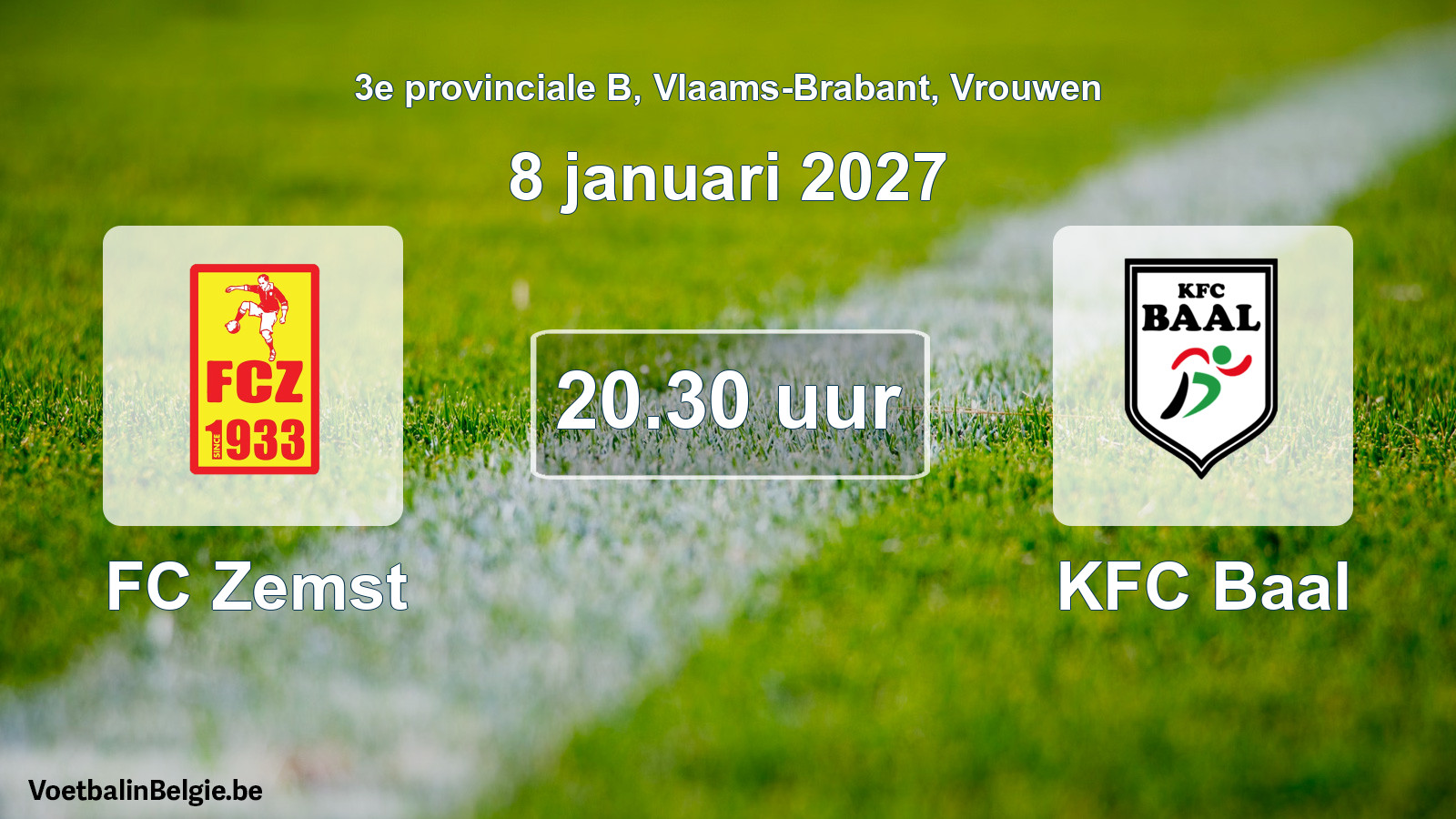 Match prévu football femmes: FC Zemst - KFC Baal (8 janvier 2027)