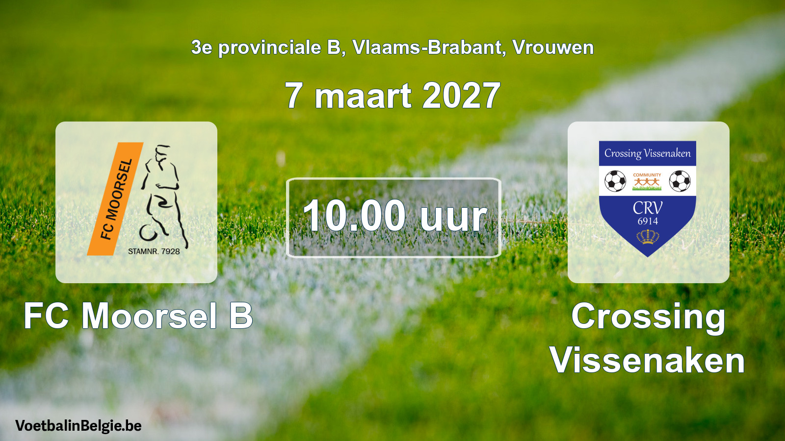 Geplande wedstrijd vrouwenvoetbal: FC Moorsel B - Crossing Vissenaken (7 maart 2027)